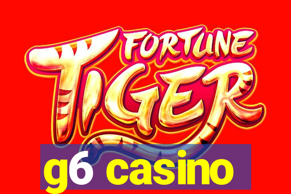 g6 casino